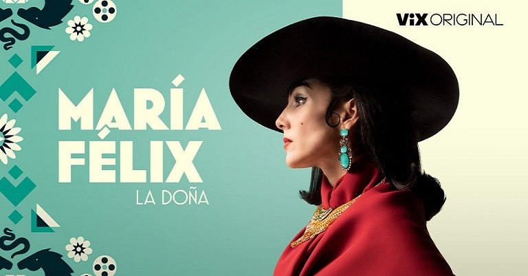 Lo mejor para ver en VIX María Felix La Doña